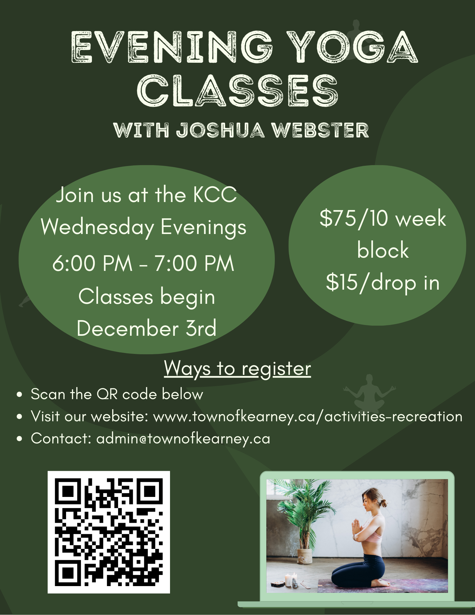 winter yoga classes from december 3rd to february 18th wednesdays from 6pm-7pm at the community cnetre